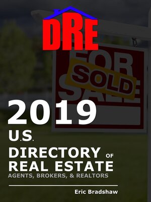 cover image of 2019 Real Estate Directory: Us Directory of Real Estate Agents, Brokers, and Realtors